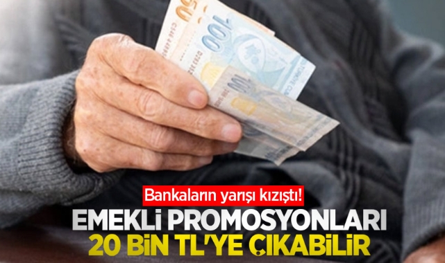 Bankaların Yarışı Kızıştı! Emekli Promosyonları 20 Bin TL'ye çıkabilir ...